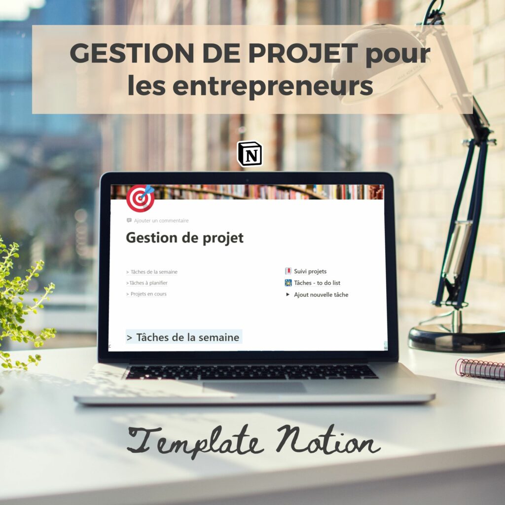 template Notion gestion de projet